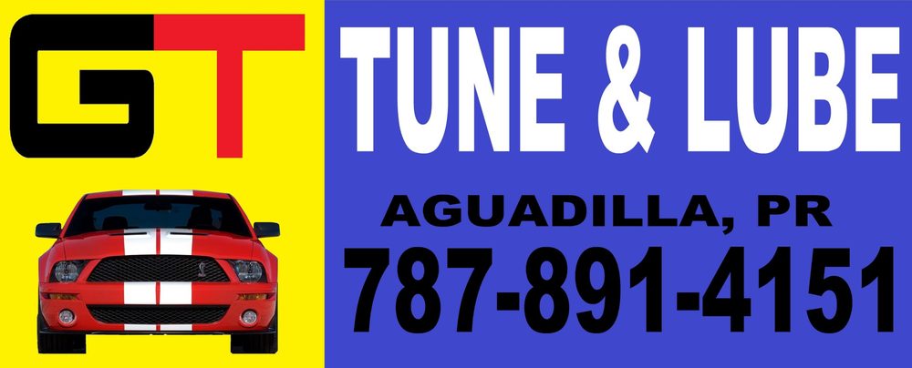 GT Tune & Lube, Aguadilla PR, 787-891-4151